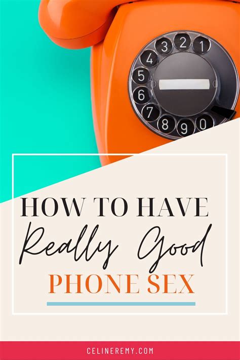 mobile phone sex video|Your Guide to Having Phone Sex Without Feeling Awkward .